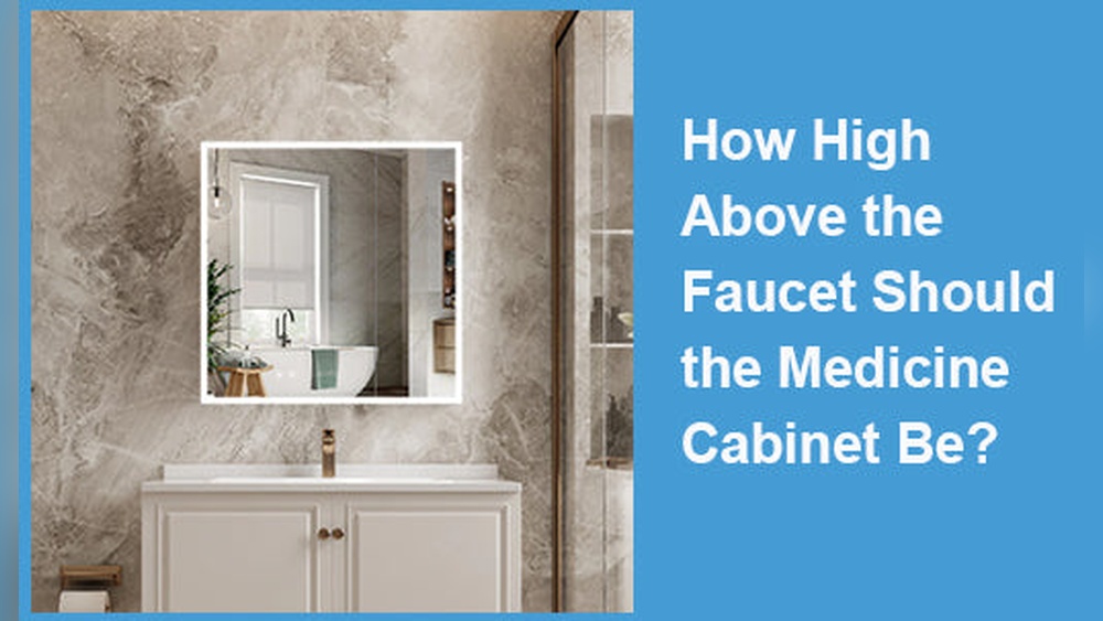 How High Should Medicine Cabinet Be above Vanity