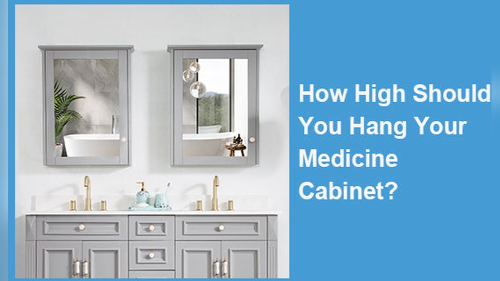How High Should the Medicine Cabinet Be above the Vanity